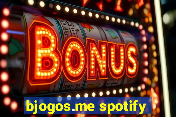 bjogos.me spotify